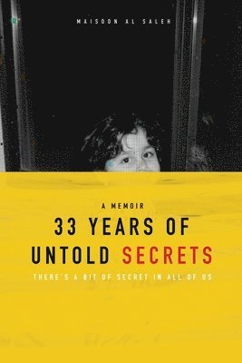 33 Years of Untold Secrets 1