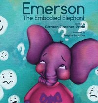 bokomslag Emerson The Embodied Elephant