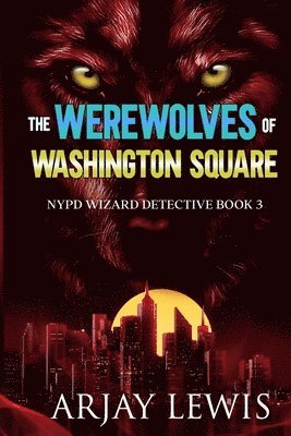 The Werewolves Of Washington Square 1