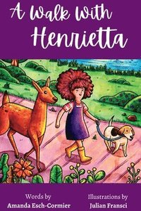 bokomslag A Walk with Henrietta