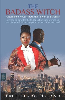 Excellus O Hyland, Excellus O. Hyland, EXCELLUS O. HYLAND, Dara Powers Parker - Badass Witch, Häftad