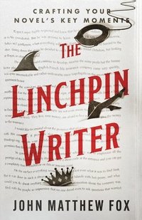 bokomslag The Linchpin Writer