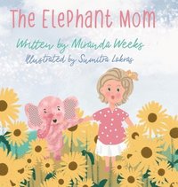 bokomslag The Elephant Mom