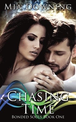 Mia Downing - Chasing Time, Häftad