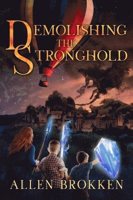 Allen Brokken - Demolishing the Stronghold, Häftad