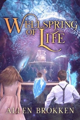 Allen Brokken - Wellspring of Life, Häftad