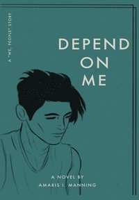 bokomslag Depend on Me (A "We, pEOPLE" Novel)