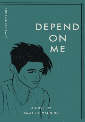 bokomslag Depend on Me (A "We, pEOPLE" Novel)