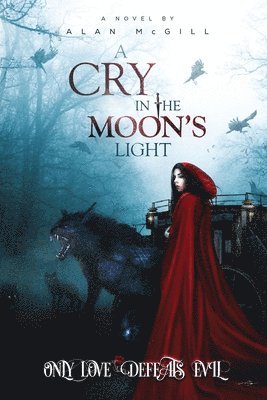 A Cry in the Moon's Light 1
