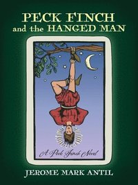 bokomslag PECK FINCH and the HANGED MAN