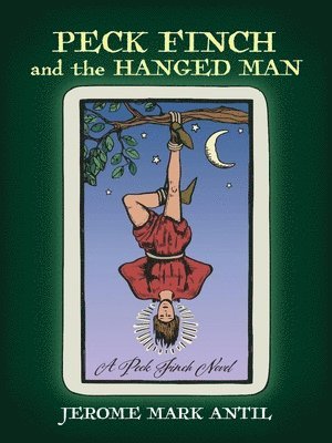 bokomslag PECK FINCH and the HANGED MAN