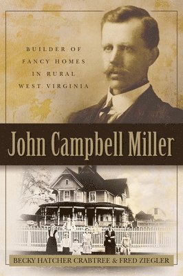 bokomslag John Campbell Miller