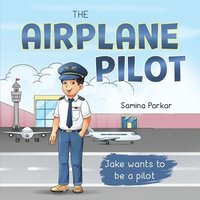 bokomslag The Airplane Pilot