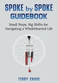bokomslag Spoke by Spoke Guidebook