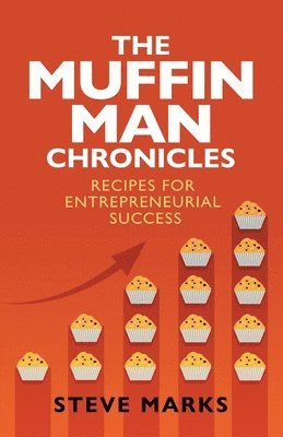 Steve Marks - Muffin Man Chronicles, Häftad