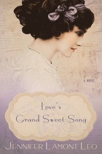 bokomslag Love's Grand Sweet Song