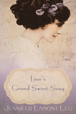 Love's Grand Sweet Song 1