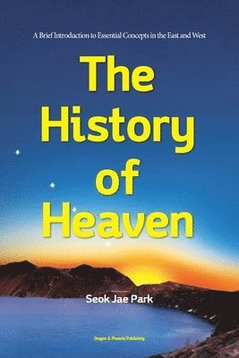 bokomslag The History of Heaven