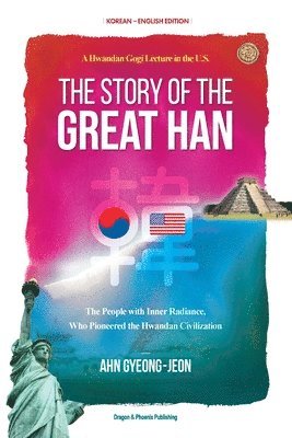 Gyeong-Jeon Ahn - Story of the Great Han, Häftad