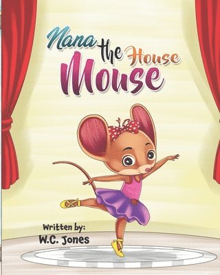 Nana the House Mouse 1
