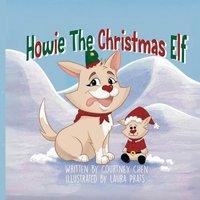 bokomslag Howie The Christmas Elf