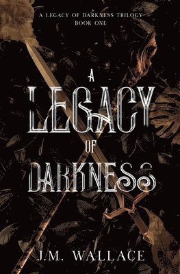 A Legacy of Darkness 1
