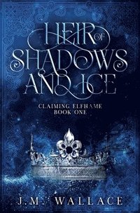 bokomslag Heir of Shadows and Ice