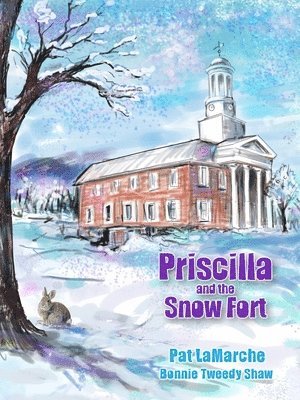 Priscilla and the Snow Fort 1