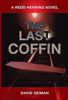 David Geiman, Dave Geiman - Last Coffin, Inbunden