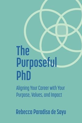 bokomslag The Purposeful PhD