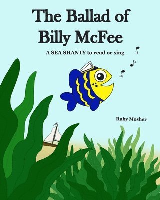 Ruby Mosher - Ballad of Billy McFee, Häftad