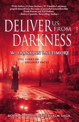 bokomslag Deliver Us from Darkness