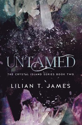 Lilian T James - Untamed, Häftad
