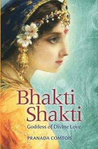 bokomslag Bhakti Shakti