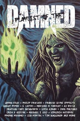 Tim Waggoner, Jess Landry, Willow Becker - Playlist of the Damned, Häftad
