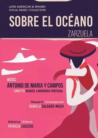 bokomslag Sobre el Ocano - Zarzuela en tres actos