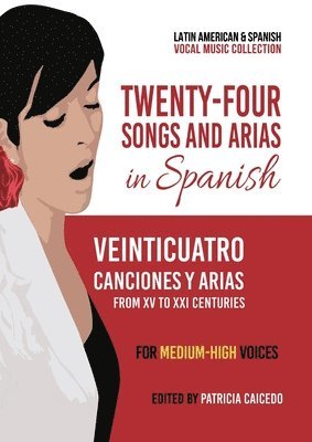 bokomslag Twenty-Four Songs and Arias in Spanish