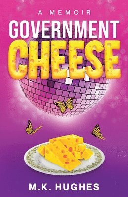 M K Hughes - Government Cheese, Häftad