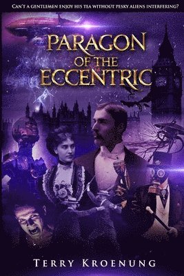 Paragon of the Eccentric 1