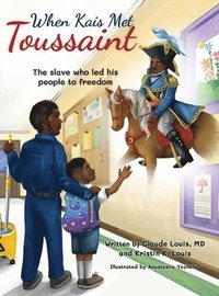 bokomslag When Kais Met Toussaint