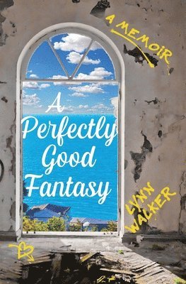 A Perfectly Good Fantasy 1