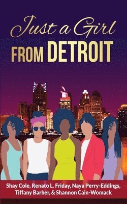 Just A Girl From Detroit 1