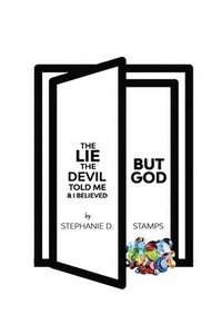 bokomslag Lie The Devil Told Me & I believed