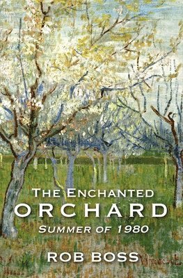 bokomslag The Enchanted Orchard