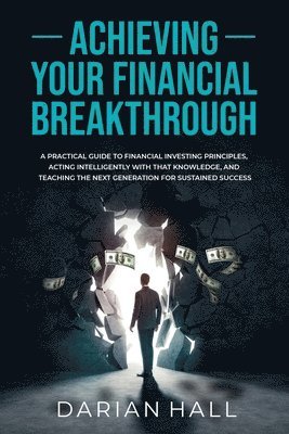 bokomslag Achieving Your Financial Breakthrough