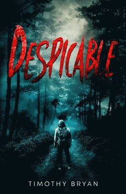 Timothy Bryan - Despicable, Häftad