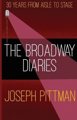 bokomslag Broadway Diaries