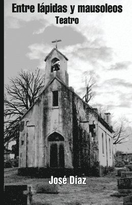 bokomslag Entre lapidas y mausoleos