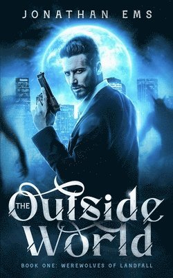 The Outside World, Book One 1