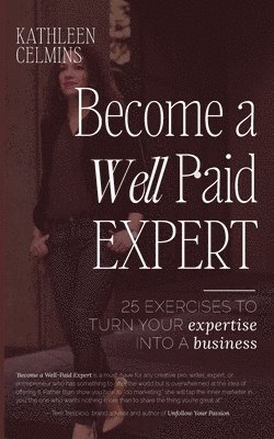 Become a Well-Paid Expert 1